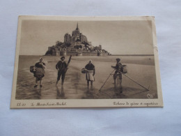 LE MONT SAINT MICHEL ( 50 Manche ) PECHEURS DE GREVES ET COQUETIERES  BELLE ANIMATION 1939 - Le Mont Saint Michel