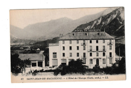 CPA - 73 - SAINT JEAN DE MAURIENNE - L'Hôtel De L'Europe - Carle - Architecte - Vers 1920 - Cliché Pas Courant - Saint Jean De Maurienne