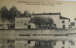 MONTMERLE / SAONE - Maison LABBE - Scierie Mécanique - Bois Et Chaises -  Tbe - Non Classificati