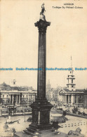 R043479 London. Trafalgar Square. Nelsons Column. 1911 - Autres & Non Classés