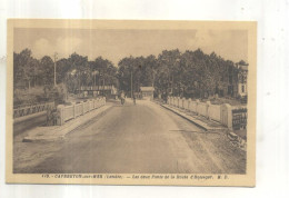 119. Capbreton Sur Mer, Les Deux Ponts De La Route D'Hossegor - Capbreton