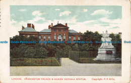 R043945 London. Kensington Palace And Queen Victoria Statue. F. F. And Co. 1905 - Autres & Non Classés