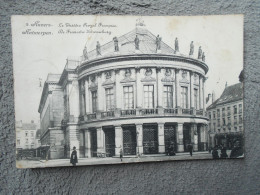 Cpa Anvers Antwerpen Le Theatre Royal Français De Fransche Schowburg - Antwerpen