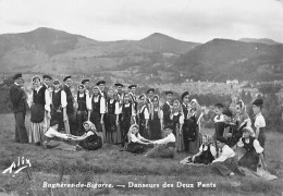 65 Hautes Pyrénées BAGNERES De BIGORRE Danseurs Des Deux Ponts PHOTO ALIX *PRIX FIXE - Bagneres De Bigorre