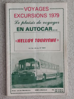 LIVRET 56 PAGES  VOYAGES ET EXCURSIONS EN AUTOCAR  1979 HELLUY TOURISME A LUNEVILLE - Dépliants Turistici