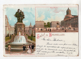 465 - Salut De BRUXELLES - Place Royale   *litho*1897* - Monumentos, Edificios