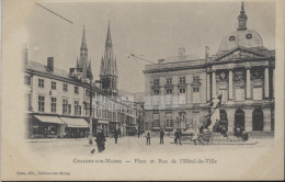 Châlons-sur-Marne - Place Et Rue De L'Hotel De Ville - Châlons-sur-Marne