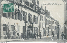 Ci30 Cartolina Saint Omer Larue Carnot Et La Caserne Du Rueil Francia France - Autres & Non Classés