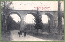 CPA Vue Très Rare - HAUTE MARNE - ANDELOT - LE VIADUC - Animation - Publicité Magasin Lingerie De Lyon Sur L'image - Andelot Blancheville