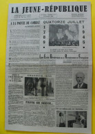 Journal La Jeune République Du 14 Juillet 1945. Buchenwald Partisans Martyrs Pons Chalvin - Weltkrieg 1939-45