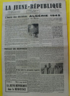 Journal La Jeune République Du 31 Mai 1945. Algérie Prisonniers Rapatriés Résistance Martyrs Bouzon Leroy - Guerre 1939-45