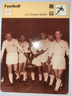 Football  ** Coupe Latine ** Alfredo Di Stefano / Raymond Kopa - Sports