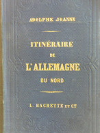 Guide Adolphe Joanne, Itinéraire De L'Allemagne Du Nord, 1862 - Turismo