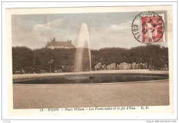 CPA- 21 - Côte D'Or - Dijon- Place Wilson - Les Promenades Et Le Jet D'eau  - Vue Peu Commune - Dijon