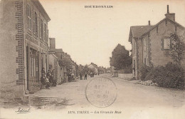 03 - ALLIER - BOURBONNAIS - THIEL - La Grande Rue - 10328 - Sonstige & Ohne Zuordnung