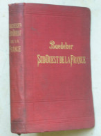 Guide Baedeker Sud-Ouest De La France, 1894 - Toerisme