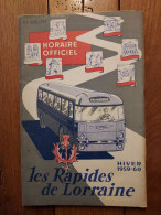 LES RAPIDES DE LORRAINE HIVER 1959-60  HORAIRES DES AUTOBUS LIVRET DE 56 PAGES RESEAUX METZ-NANCY - Europe