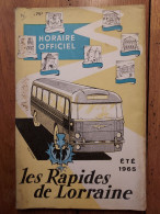 LES RAPIDES DE LORRAINE ETE 1965 HORAIRES DES AUTOBUS LIVRET DE 56 PAGES RESEAUX METZ-NANCY - Europe