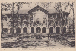 Eugénie Les Bains, Hôtel Des Thermes - Otros & Sin Clasificación