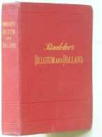 Guide Baedeker's Belgium And Holland, 1910 - 1900-1949