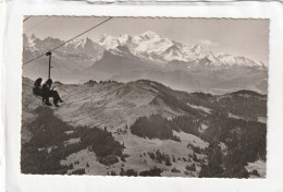 CPSM :  14 X 9  -  LES  GETS  -  Le Mont Blanc Vu Du Télésiège Du Mont Chéry - Les Gets