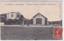 Ile D'Oléron (17 Charente Maritime) Saint Denis Le Hangar Du Bateau De Sauvetage Et La Route Des Pins - édit Hubert 1907 - Ile D'Oléron