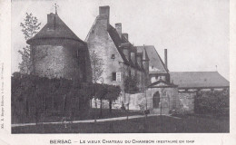 Bersac (87 Haute Vienne) Le Vieux Château Du Chambon - édit. Berger - Autres & Non Classés