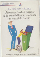 Carte De La Mairie De Paris 75  L'Ecologie N'est Pas Seulement A La Campagne-Poubelle Bleue-Journal D'Hier Se Transforme - Other Monuments