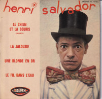 HENRI SALVADOR - FR EP - LE CHIEN ET LA SOURIS + 3 - Andere - Franstalig