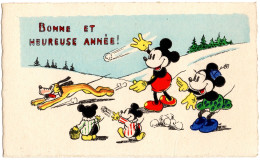 Bonne Et Heureuse Année - MICKEY MINNIE PLUTO - Petite Carte 11,5 X 7 Cm - - 1900-1949