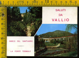 Brescia Vallio - Parco Del Santuario E La Fonte Termale  - Brescia