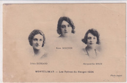 Montélimar (26 Drôme) Les Reines Du Nougat De 1924 - Photographe Joguet Tarifs Au Dos Et Signée Par Lui - Montelimar