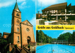 73173764 Goldbach Unterfranken Kirche Freibad Rathaus Goldbach Unterfranken - Autres & Non Classés