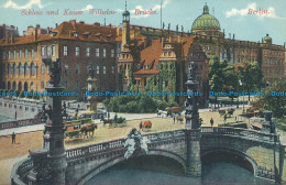 R045247 Schloss Und Kaiser Wilhelm Brucke. Berlin - Welt