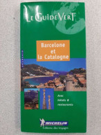 Barcelone Et La Catalogne - Autres & Non Classés