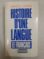 Histoire D'une Langue Française - Andere & Zonder Classificatie