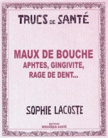 Maux De Bouche : Aphtes Gingivite Rage De Dent - Other & Unclassified