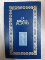 La Grande Flibuste - Other & Unclassified