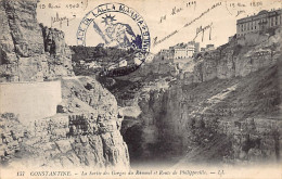 Algérie - CONSTANTINE - La Sortie Des Gorges Du Rhummel Et Route De Philippeville - Ed. L.L. 157 - Konstantinopel