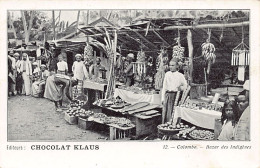 Sri Lanka - COLOMBO - Native Bazaar - Publ. Chocolat Klaus 12 - Sri Lanka (Ceylon)