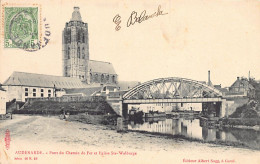 België - OUDENAARDE (O. Vl.) Spoorbrug En Sint-Walburgekerk - Uitg. Albert Sugg Serie 16 N. 19 - Oudenaarde