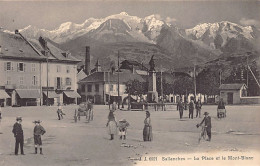 SALLANCHES (74) La Place Et Le Mont-Blanc - Ed. Jullien J.J. 6921 - Sallanches