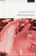 Allée Des Artistes - Nouvelle. - Chambard Claude - 2009 - Otros & Sin Clasificación