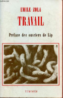 Travail - Tome 1. - Zola Emile - 1979 - Andere & Zonder Classificatie