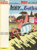 Astérix Et Les Goths - Collection Pilote. - R.Goscinny & A.Uderzo - 1963 - Andere & Zonder Classificatie