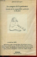 Les Comptes De La Puissance - Histoire De La Comptabilité Nationale Et Du Plan - Collection " Encres ". - Fourquet Franç - Buchhaltung/Verwaltung