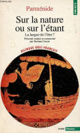 Sur La Nature Ou Sur L'étant - La Langue De L'être ? - Collection Points Essais N°368. - Parménide - 1998 - Cultura