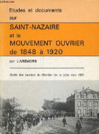 Etudes Et Documents Sur Saint-Nazaire Et Le Mouvement Ouvrier De 1848 à 1920. - L'Aremors - 1980 - Economie