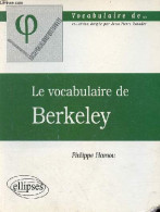 Le Vocabulaire De Berkeley - Collection Vocabulaire De. - Hamou Philippe - 2000 - Psicología/Filosofía