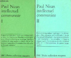 Intellectuel Communiste 1926-1940 - Tome 1 + Tome 2 (2 Volumes) - Petite Collection Maspero N°55-56. - Nizan Paul - 1979 - Politik